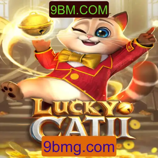 LuckyCatII: Um Mergulho no Novo Fenômeno dos Jogos Online Através do 9BM.COM